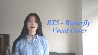 THROWBACK BTS 방탄소년단 Butterfly Vocal Cover