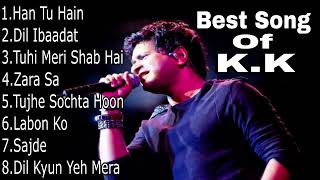 Best Of K.K || K.K Best Songs || K.K Best Bollywood Songs 2023 ❤️