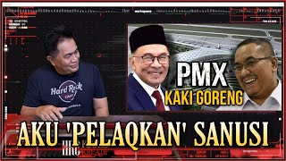 HEBAT SANUSI! - PMX SALAH DAN TAK TAHU MEMERINTAH  | PROJEK AIRPORT KULIM