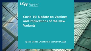Covid-19: Update on Vaccines and Implications of the New Variants