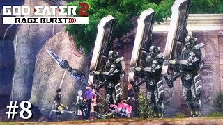 #8【アクション】【生放送】「ゴッドイーター2 レイジバースト」【GOD EATER 2 RAGE BURST】【PS4】