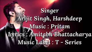 Kabira Encore Lyrics | Arijit Singh |