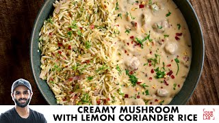 Creamy Mushroom with Lemon Coriander Rice | क्रीमी मशरूम और लेमन कोरिएंडर राइस |