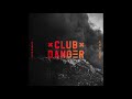 Club Danger - Ready to Play