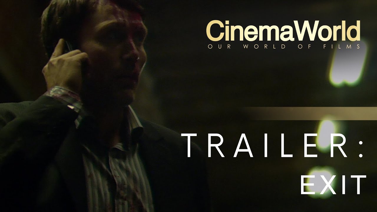 Exit Official Trailer Cinemaworld Youtube