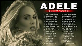Top Tracks 2022 Playlist Of ADELE - ADELE Songs Playlist 2022 - Billboard Best Singer ADELE Greatest