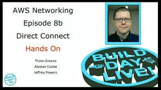 AWS VPC Networking Basics 8b: Hands On Direct Connect within Amazon Web Services