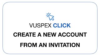 VuSpex CLICK - Create a New Account From an Organization Invite