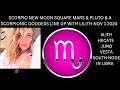 SCORPIO NEW MOON SQUARE MARS & PLUTO & A SCORPIONIC GODDESS LINE UP WITH LILITH NOV 1 2024