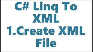 C# Linq To XML-1.Create XML File -Pt 1 (1080P HQ)