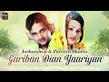 gariban dian yaariyan jashandeep u0026 parveen bharta popular punjabi duet songs priya audio