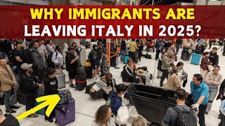 Why Immigrants Are Leaving Italy in Record Numbers in 2025?