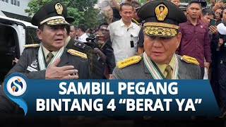 Guyonan Prabowo seusai Terima Kenaikan Pangkat Jenderal Bintang 4 dari Jokowi: Kayaknya Berat Ya