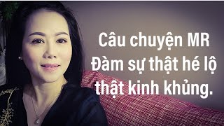 Sự thật kinh khủng trong câu chuyện MR Đàm