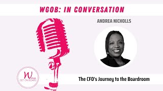 WGOB In Conversation - The CFO's Journey to the Boardroom with Andrea Nicholls