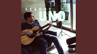 Seamos Uno (feat. Rodrigo Denis)