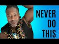 10 things to never do with a man.. learning this would set you free