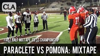 Pomona vs Paraclete (2014): CIFSS HS Football Mixtape (37-29) - CollegeLevelAthletes.com