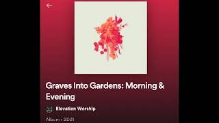 Never lost a battle (vocals only) by elevation worship (Graves into Garden: morning & evening)
