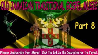 OLD JAMAICAN TRADITIONAL SONGS PART8