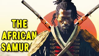 Story of Yasuke the Legendary African Samurai