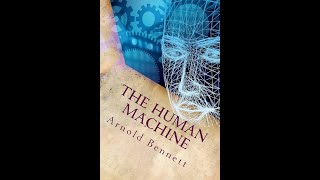 The Human Machine by Arnold Bennett - Audiobook