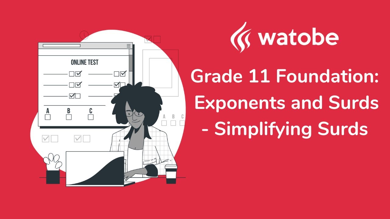 Grade 11 - Exponents And Surds Foundation (simplifying Surds) - YouTube