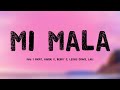 Mi Mala - Mau Y Ricky, Karol G, Becky G, Leslie Grace, Lali {Lyrics Video} 🎸