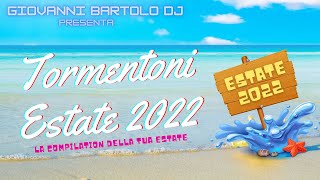 ☀️ Tutti i Tormentoni dell'Estate 2022 ☀️ Compilation Hit Estate 2022 ​🍹Giovanni Bartolo DJ ​🎵