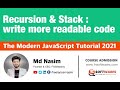 034 | Recursive & Stack | The Modern JavaScript Tutorial