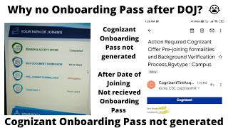 Cognizant DOJ passed but Onboarding pass not generated | Cognizant DOJ | Why ? | What to do?