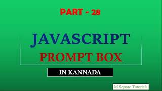 #28 | Prompt Box | JavaScript Tutorial for Beginners | in Kannada