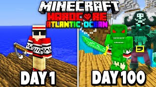 I Survived 100 Days in the Atlantic Ocean on Minecraft.. Here's What Happened..