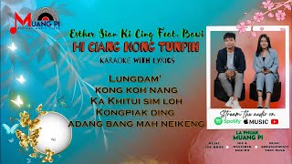 Hi Ciang Nong Tunpih (Karaoke with Lyrics ) Esther Sian Ki Cing feat. Bawi