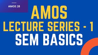 1. SPSS AMOS - Understanding the Fundamentals of Structural Equation Modelling - Research Coach