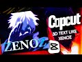 Edit 3D Text Like @XenozEdit In Capcut | Capcut Tutorial