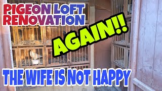 THE WIFE IS NOT HAPPY WITH OUR PIGEON LOFT|DEMOLITION NOTICE|WE BETTER MAKE SOME CHANGES