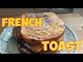 French Toast - Quick Bites - Mr & Mrs Foodie