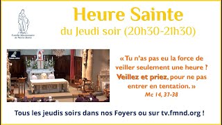 Heure sainte du jeudi 13 juillet 2023