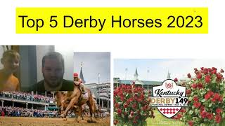 2023 Kentucky Derby Top 5 Horses