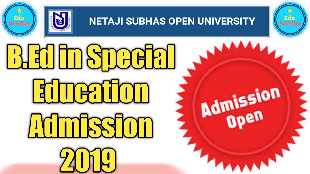 NSOU B.Ed In Special Education Admission 2019 || B.Ed Admission ...