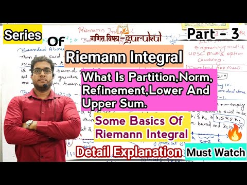 What Is Partition Norm Refinement L Lower Sum And Upper Sum L Riemann