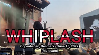 Metallica: Whiplash -  Live in Copenhagen, Denmark - June 15, 2022 (Multicam)