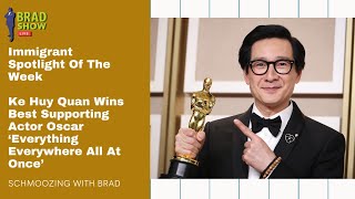 Ke Huy Quan Living The American Dream, Wins Best Supporting Actor Oscar