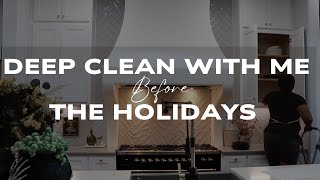 Deep Clean With Me Before The Holidays mp4