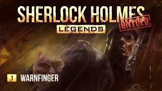 Sherlock Holmes Legends Untold - 1 - Warnfinger