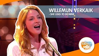 Willemijn Verkaik - She used to be mine | TIJD VOOR MAX