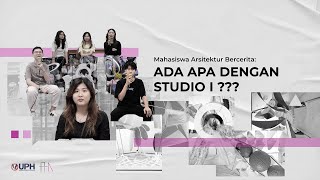 Mahasiswa Arsitektur Bercerita: Ada Apa Dengan Studio I