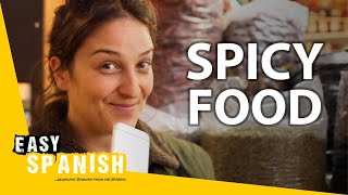 Mexican Spicy Food: Truths and Myths | Easy Spanish 274