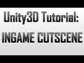 [Unity 4] Creating an In-Game Cutscene (JavaScript)